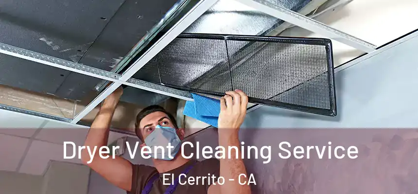 Dryer Vent Cleaning Service El Cerrito - CA